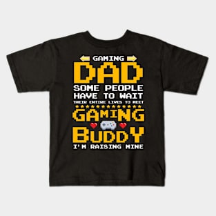 Gaming Dad Meet Gaming Buddy Funny Gamer Father's Day Kids T-Shirt